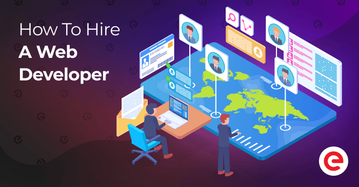 How to Hire a Web Developer - Existek Blog
