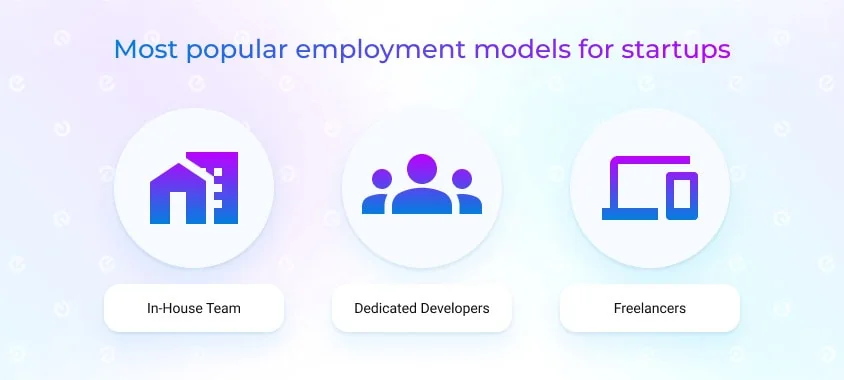 employment models to hire developers for a startup