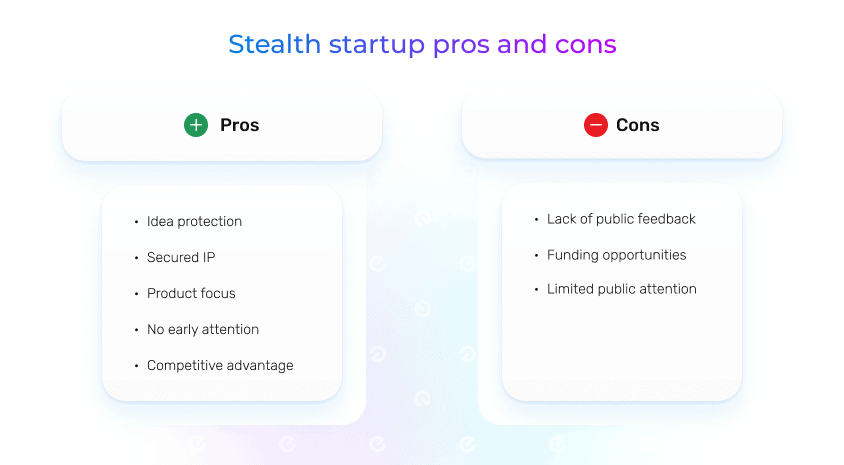 stealth startup pros and cons